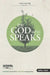 God Who Speaks Member Book, The