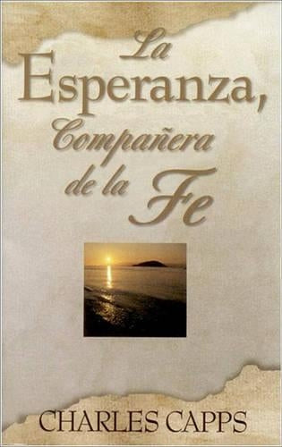 Sp/La Esperanza, Companera de La Fe (Hope, Partner to Faith)