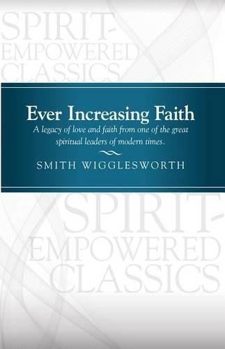 Ever Increasing Faith