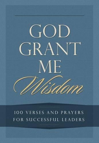 God Grant Me Wisdom