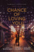 Chance Of Loving You