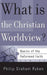 What is the Christian Worldview?