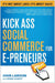 Kick Ass Social Commerce for E-preneurs