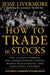 How to Trade In Stocks
