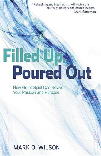 Filled Up, Poured Out