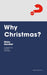 Why Christmas? Expanded Edition