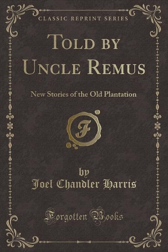 Told by Uncle Remus