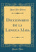 Diccionario de la Lengua Maya (Classic Reprint)