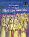 The Parable of the Ten Bridesmaids - Arch Books
