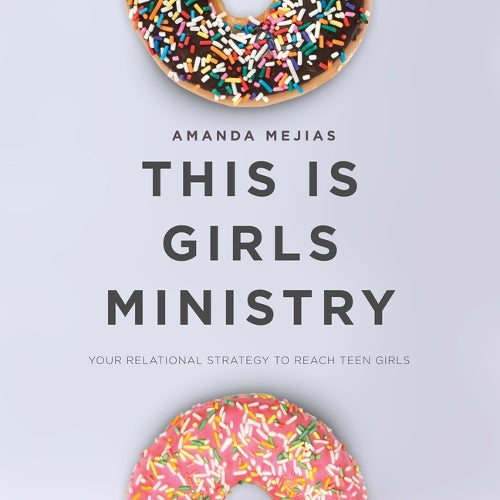 This is Girls Ministry
