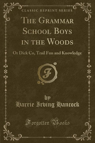 The Grammar School Boys in the Woods