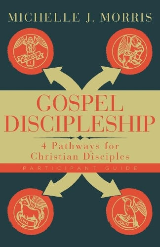 Gospel Discipleship Participant Guide