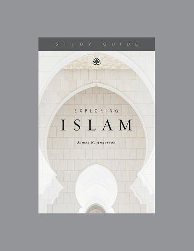 Exploring Islam Study Guide