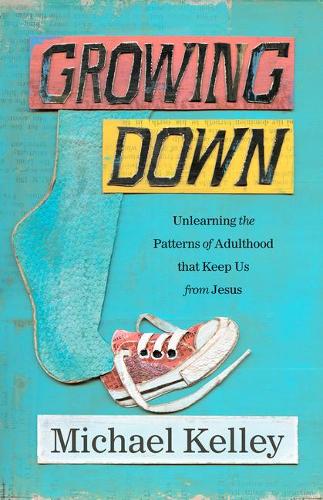 Growing Down
