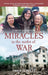 Miracles in the midst of war