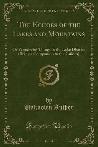 The Echoes of the Lakes and Mountains