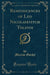 Reminiscences of Leo Nicolayevitch Tolstoi (Classic Reprint)