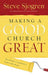 Making a Good Church Great