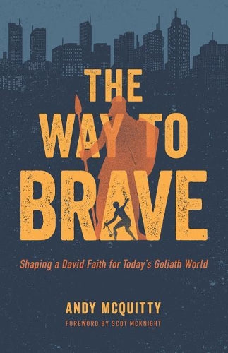 Way to Brave, The