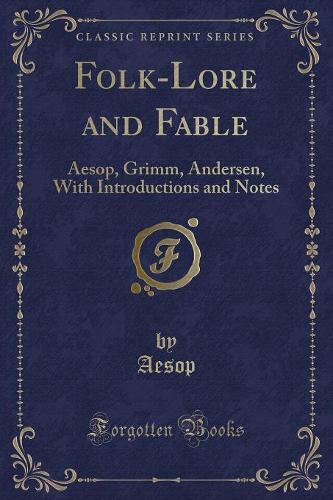 Folk-Lore and Fable