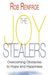 Joy Stealers, The