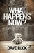 What Happens Now?