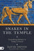 Snakes In The Temple