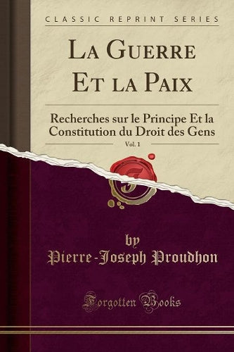 La Guerre Et La Paix, Vol. 1