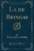 La de Bringas (Classic Reprint)