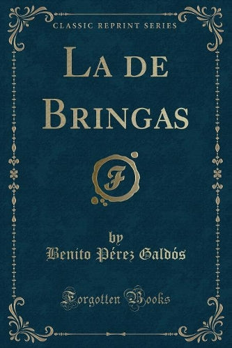 La de Bringas (Classic Reprint)