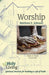 Holy Living: Worship