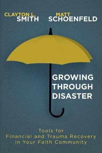 Growing Through Disaster