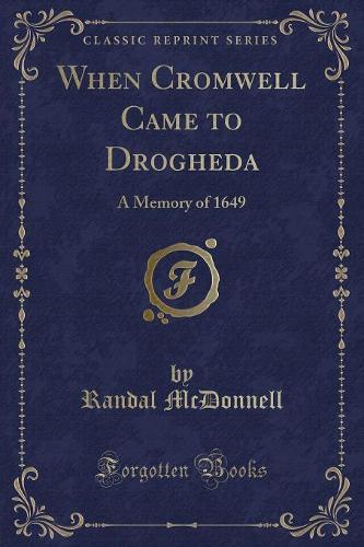 When Cromwell Came to Drogheda