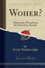 Woher?