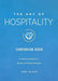 Art of Hospitality Companion Book, The
