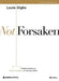 Not Forsaken Bible Study Book
