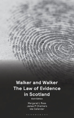 Walker and Walker The Law of Evidence in Scotland