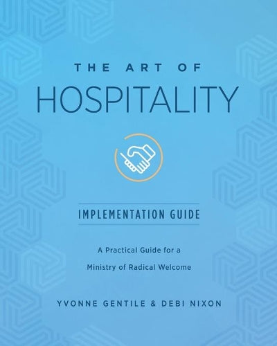 Art of Hospitality Implementation Guide, The