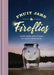 Fruit Jars and Fireflies
