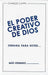 El Poder Creativo de Dios Obrara Para Usted (God's Creative Power Will Work for You)