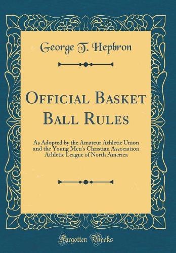 Official Basket Ball Rules