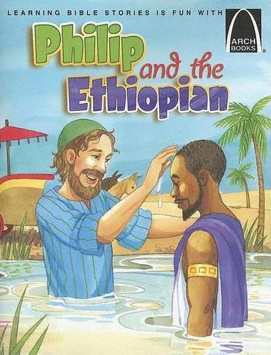 Philip and the Ethiopian - Arch Books