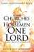 Seven Churches, Four Horsemen, One Lord