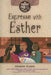Espresso With Esther