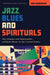 Jazz, Blues, and Spirituals