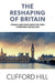 The Reshaping Of Britain