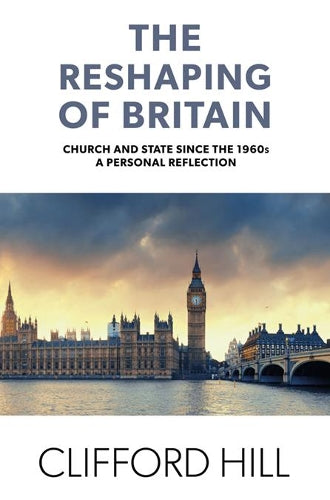 The Reshaping Of Britain