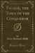 Falaise, the Town of the Conqueror (Classic Reprint)