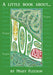 A Little Book About HOPE