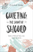 Quieting the Shout of Should